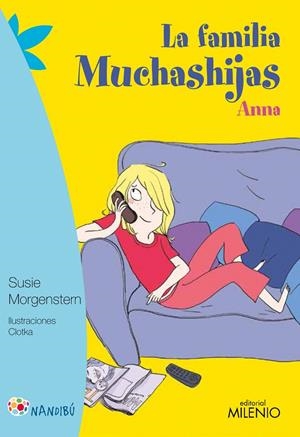 LA FAMILIA MUCHASHIJAS. ANNA | 9788497437295 | MORGENSTERN, SUSIE/CLOTKA | Galatea Llibres | Librería online de Reus, Tarragona | Comprar libros en catalán y castellano online