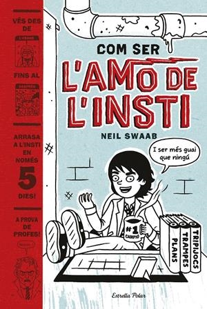 COM SER L'AMO DE L'INSTI | 9788416522774 | SWAAB, NEIL | Galatea Llibres | Librería online de Reus, Tarragona | Comprar libros en catalán y castellano online
