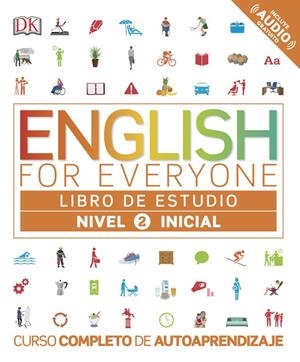 ENGLISH FOR EVERYONE (ED. EN ESPAÑOL). NIVEL INICIAL 2 - LIBRO DE ESTUDIO | 9780241281673 | VARIOS AUTORES | Galatea Llibres | Librería online de Reus, Tarragona | Comprar libros en catalán y castellano online