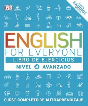 ENGLISH FOR EVERYONE (ED. EN ESPAÑOL) NIVEL AVANZADO  - LIBRO DE EJERCICIOS | 9780241281789 | VARIOS AUTORES | Galatea Llibres | Librería online de Reus, Tarragona | Comprar libros en catalán y castellano online