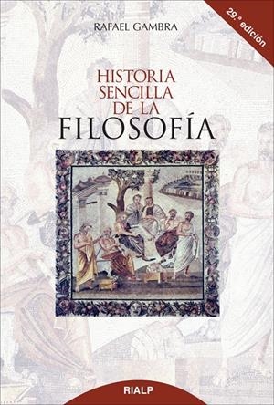 HISTORIA SENCILLA DE LA FILOSOFÍA | 9788432144288 | GAMBRA, RAFAEL | Galatea Llibres | Llibreria online de Reus, Tarragona | Comprar llibres en català i castellà online