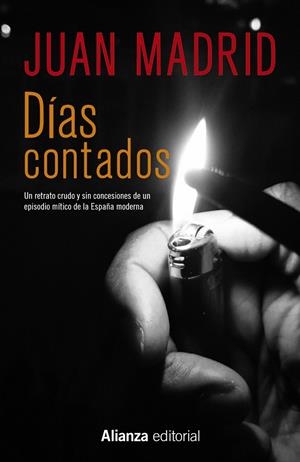 DÍAS CONTADOS | 9788491044000 | MADRID, JUAN | Galatea Llibres | Llibreria online de Reus, Tarragona | Comprar llibres en català i castellà online