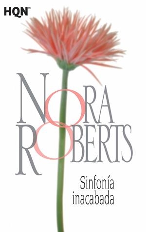 SINFONÍA INACABADA | 9788468782010 | ROBERTS, NORA | Galatea Llibres | Llibreria online de Reus, Tarragona | Comprar llibres en català i castellà online