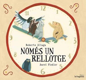 NOMES ES UN RELLOTGE | 9788416226696 | ALIAGA SANCHEZ, ROBERTO | Galatea Llibres | Librería online de Reus, Tarragona | Comprar libros en catalán y castellano online