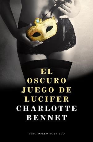EL OSCURO JUEGO DE LUCIFER | 9788494415517 | BENNET, CHARLOTTE | Galatea Llibres | Librería online de Reus, Tarragona | Comprar libros en catalán y castellano online