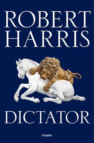 DICTATOR (TRILOGÍA DE CICERÓN 3) | 9788425354458 | HARRIS, ROBERT | Galatea Llibres | Llibreria online de Reus, Tarragona | Comprar llibres en català i castellà online