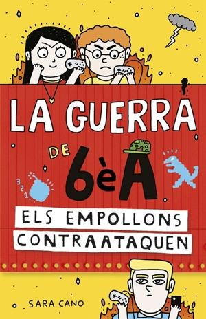 ELS EMPOLLONS CONTRAATAQUEN (LA GUERRA DE 6È A 2) | 9788420485157 | CANO, SARA | Galatea Llibres | Llibreria online de Reus, Tarragona | Comprar llibres en català i castellà online