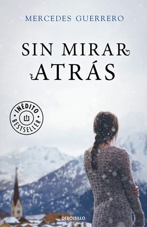 SIN MIRAR ATRÁS | 9788466335249 | GUERRERO, MERCEDES | Galatea Llibres | Librería online de Reus, Tarragona | Comprar libros en catalán y castellano online