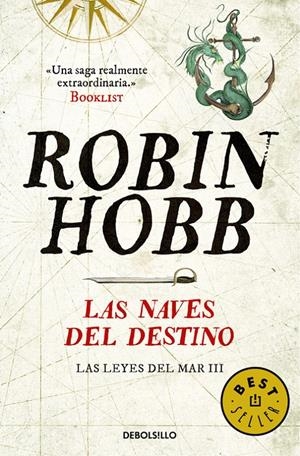 LAS NAVES DEL DESTINO (LAS LEYES DEL MAR 3) | 9788466335232 | HOBB, ROBIN | Galatea Llibres | Llibreria online de Reus, Tarragona | Comprar llibres en català i castellà online