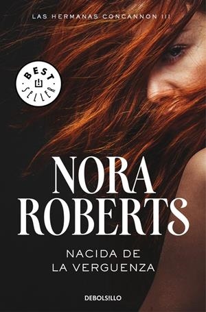 NACIDA DE LA VERGÜENZA (LAS HERMANAS CONCANNON 3) | 9788466335706 | ROBERTS, NORA | Galatea Llibres | Llibreria online de Reus, Tarragona | Comprar llibres en català i castellà online