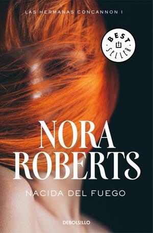 NACIDA DEL FUEGO (LAS HERMANAS CONCANNON 1) | 9788466335683 | ROBERTS, NORA | Galatea Llibres | Llibreria online de Reus, Tarragona | Comprar llibres en català i castellà online