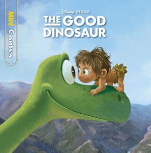 THE GOOD DINOSAUR. MINICONTES | 9788416520763 | Galatea Llibres | Librería online de Reus, Tarragona | Comprar libros en catalán y castellano online