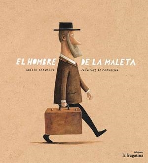 EL HOMBRE DE LA MALETA | 9788416566327 | CARVALHO, ADÉLIA | Galatea Llibres | Llibreria online de Reus, Tarragona | Comprar llibres en català i castellà online