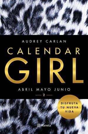 CALENDAR GIRL 2. ABRIL, MAYO, JUNIO | 9788408157427 | CARLAN, AUDREY | Galatea Llibres | Librería online de Reus, Tarragona | Comprar libros en catalán y castellano online