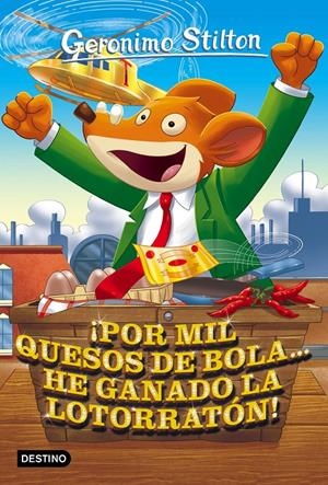 ¡POR MIL QUESOS DE BOLA... HE GANADO LA LOTORRATÓN! GERONIMO STILTON 32 | 9788408158660 | Galatea Llibres | Librería online de Reus, Tarragona | Comprar libros en catalán y castellano online