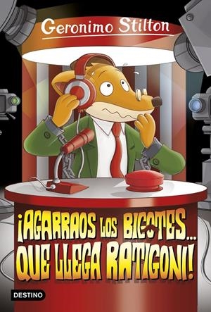 ¡AGARRAOS LOS BIGOTES... QUE LLEGA RATIGONI! GERONIMO STILTON 15 | 9788408158646 | Galatea Llibres | Librería online de Reus, Tarragona | Comprar libros en catalán y castellano online