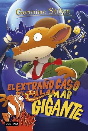 EL EXTRAÑO CASO DEL CALAMAR GIGANTE. GERONIMO STILTON 31 | 9788408158653 | Galatea Llibres | Librería online de Reus, Tarragona | Comprar libros en catalán y castellano online