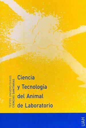 CIENCIA Y TECNOLOGÍA DEL ANIMAL DE LABORATORIO | 9788481389302 | VARIOS AUTORES | Galatea Llibres | Llibreria online de Reus, Tarragona | Comprar llibres en català i castellà online