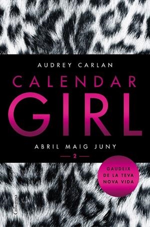 CALENDAR GIRL 2. ABRIL, MAIG, JUNY | 9788466421089 | CARLAN, AUDREY | Galatea Llibres | Librería online de Reus, Tarragona | Comprar libros en catalán y castellano online
