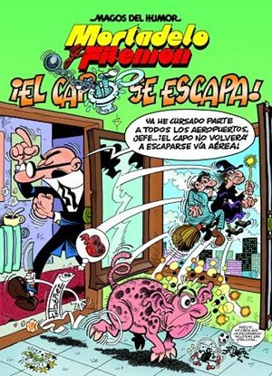 ¡EL CAPO SE ESCAPA! MORTADELO Y FILEMÓN MDH 180 | 9788466659482 | IBÁÑEZ, FRANCISCO | Galatea Llibres | Llibreria online de Reus, Tarragona | Comprar llibres en català i castellà online