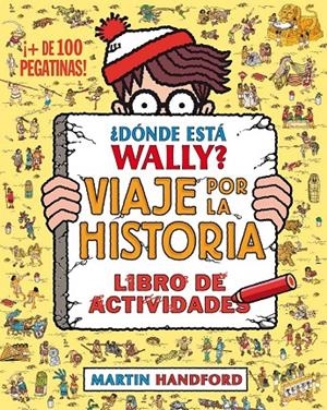 ¿DÓNDE ESTÁ WALLY? VIAJE POR LA HISTORIA | 9788416075799 | HANDFORD, MARTIN | Galatea Llibres | Llibreria online de Reus, Tarragona | Comprar llibres en català i castellà online