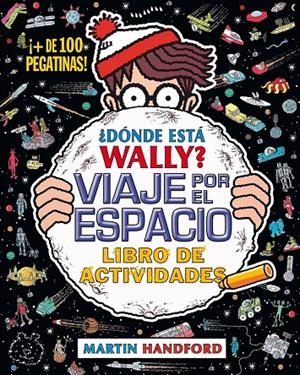 ¿DÓNDE ESTÁ WALLY? VIAJE POR EL ESPACIO | 9788416075942 | HANDFORD, MARTIN | Galatea Llibres | Llibreria online de Reus, Tarragona | Comprar llibres en català i castellà online