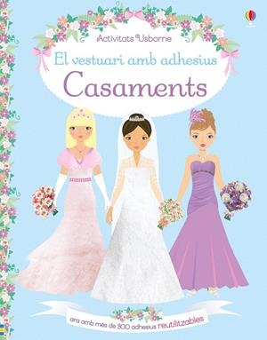 CASAMENTS. EL VESTUARI AMB ADHESIUS | 9781474922852 | WATT, FIONA | Galatea Llibres | Llibreria online de Reus, Tarragona | Comprar llibres en català i castellà online