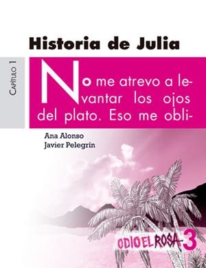 HISTORIA DE JULIA | 9788467393781 | ALONSO, ANA; PELEGRÍN, JAVIER | Galatea Llibres | Llibreria online de Reus, Tarragona | Comprar llibres en català i castellà online
