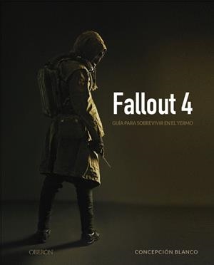 FALLOUT 4 | 9788441538191 | BLANCO LOBO, CONCEPCIÓN | Galatea Llibres | Librería online de Reus, Tarragona | Comprar libros en catalán y castellano online