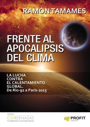 FRENTE AL APOCALIPSIS DEL CLIMA | 9788416583522 | TAMAMES GÓMEZ, RAMÓN | Galatea Llibres | Librería online de Reus, Tarragona | Comprar libros en catalán y castellano online