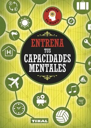 ENTRENA TUS CAPACIDADES MENTALES | 9788499284200 | VARIOS AUTORES | Galatea Llibres | Llibreria online de Reus, Tarragona | Comprar llibres en català i castellà online
