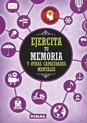 EJERCITA TU MEMORIA Y OTRAS CAPACIDADES MENTALES | 9788499284217 | VARIOS AUTORES | Galatea Llibres | Llibreria online de Reus, Tarragona | Comprar llibres en català i castellà online