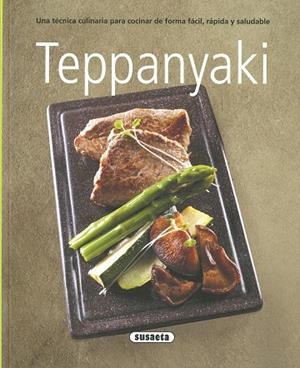 TEPPANYAKI | 9788467749137 | SUSAETA, EQUIPO | Galatea Llibres | Llibreria online de Reus, Tarragona | Comprar llibres en català i castellà online