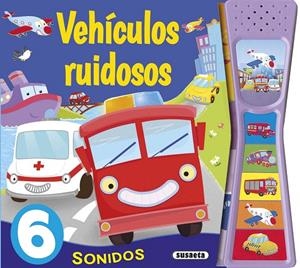 VEHÍCULOS RUIDOSOS | 9788467741407 | SUSAETA, EQUIPO | Galatea Llibres | Llibreria online de Reus, Tarragona | Comprar llibres en català i castellà online