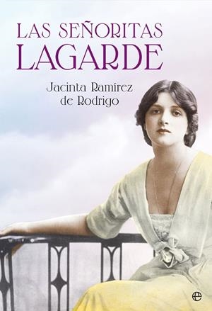 LAS SEÑORITAS LAGARDE | 9788490607244 | RAMÍREZ DE RODRIGO, JACINTA | Galatea Llibres | Librería online de Reus, Tarragona | Comprar libros en catalán y castellano online