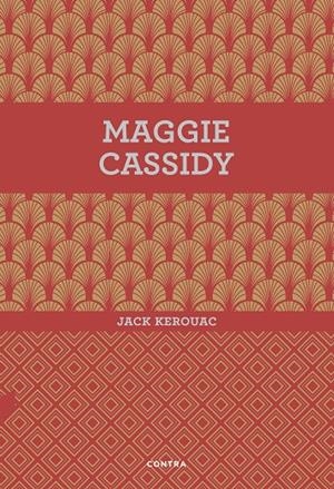 MAGGIE CASSIDY | 9788494561207 | KEROUAC, JACK | Galatea Llibres | Librería online de Reus, Tarragona | Comprar libros en catalán y castellano online