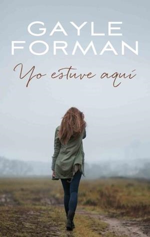YO ESTUVE AQUÍ | 9788496886476 | FORMAN, GAYLE | Galatea Llibres | Llibreria online de Reus, Tarragona | Comprar llibres en català i castellà online