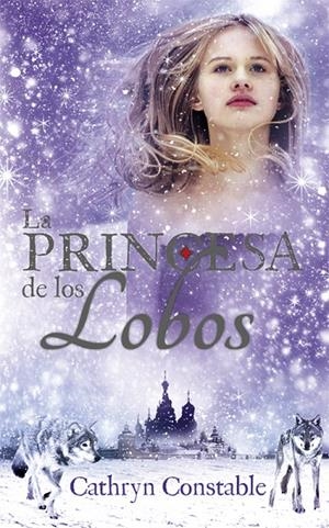 LA PRINCESA DE LOS LOBOS | 9788424657550 | CONSTABLE, CATHRYN | Galatea Llibres | Llibreria online de Reus, Tarragona | Comprar llibres en català i castellà online
