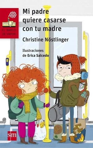 BVR.219 MI PADRE QUIERE CASARSE CON TU M | 9788467582802 | NÖSTLINGER, CHRISTINE | Galatea Llibres | Llibreria online de Reus, Tarragona | Comprar llibres en català i castellà online