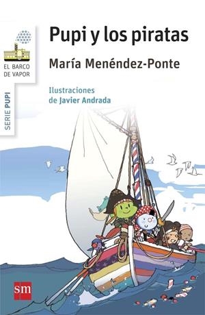 BVBPU.14 PUPI Y LOS PIRATAS | 9788467579819 | MENÉNDEZ-PONTE, MARÍA | Galatea Llibres | Llibreria online de Reus, Tarragona | Comprar llibres en català i castellà online