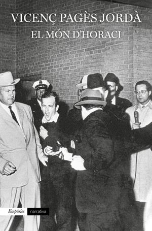 EL MÓN D'HORACI | 9788416367740 | PAGÈS JORDÀ, VICENÇ | Galatea Llibres | Librería online de Reus, Tarragona | Comprar libros en catalán y castellano online
