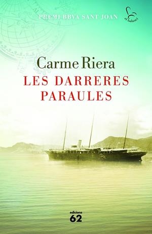 LES DARRERES PARAULES | 9788429774580 | RIERA, CARME | Galatea Llibres | Librería online de Reus, Tarragona | Comprar libros en catalán y castellano online