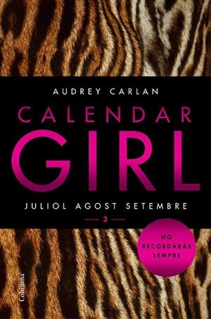 CALENDAR GIRL 3. JULIOL, AGOST, SETEMBRE | 9788466421249 | CARLAN, AUDREY | Galatea Llibres | Librería online de Reus, Tarragona | Comprar libros en catalán y castellano online