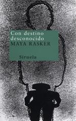 CON DESTINO DESCONOCIDO | 9788478446940 | RASKER, MAYA | Galatea Llibres | Llibreria online de Reus, Tarragona | Comprar llibres en català i castellà online