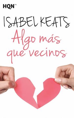 ALGO MÁS QUE VECINOS | 9788468782584 | KEATS, ISABEL | Galatea Llibres | Librería online de Reus, Tarragona | Comprar libros en catalán y castellano online