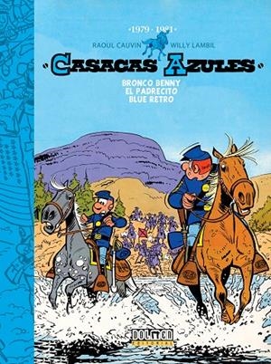 CASACAS AZULES: 1979-1981 | 9788416436613 | CAUVIN, RAÔUL/ LAMBIL, WILLY | Galatea Llibres | Llibreria online de Reus, Tarragona | Comprar llibres en català i castellà online