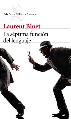 LA SÉPTIMA FUNCIÓN DEL LENGUAJE | 9788432229619 | BINET, LAURENT | Galatea Llibres | Llibreria online de Reus, Tarragona | Comprar llibres en català i castellà online