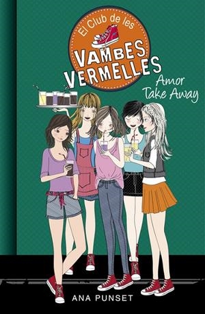 EL CLUB DE LES VAMBES VERMELLES 9. AMOR TAKE AWAY! | 9788490436639 | PUNSET, ANA | Galatea Llibres | Llibreria online de Reus, Tarragona | Comprar llibres en català i castellà online