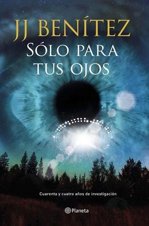 SÓLO PARA TUS OJOS | 9788408159735 | BENÍTEZ, J.J. | Galatea Llibres | Librería online de Reus, Tarragona | Comprar libros en catalán y castellano online