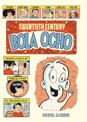 TWENTIETH CENTURY BOLA OCHO | 9788416400423 | CLOWES, DANIEL | Galatea Llibres | Llibreria online de Reus, Tarragona | Comprar llibres en català i castellà online